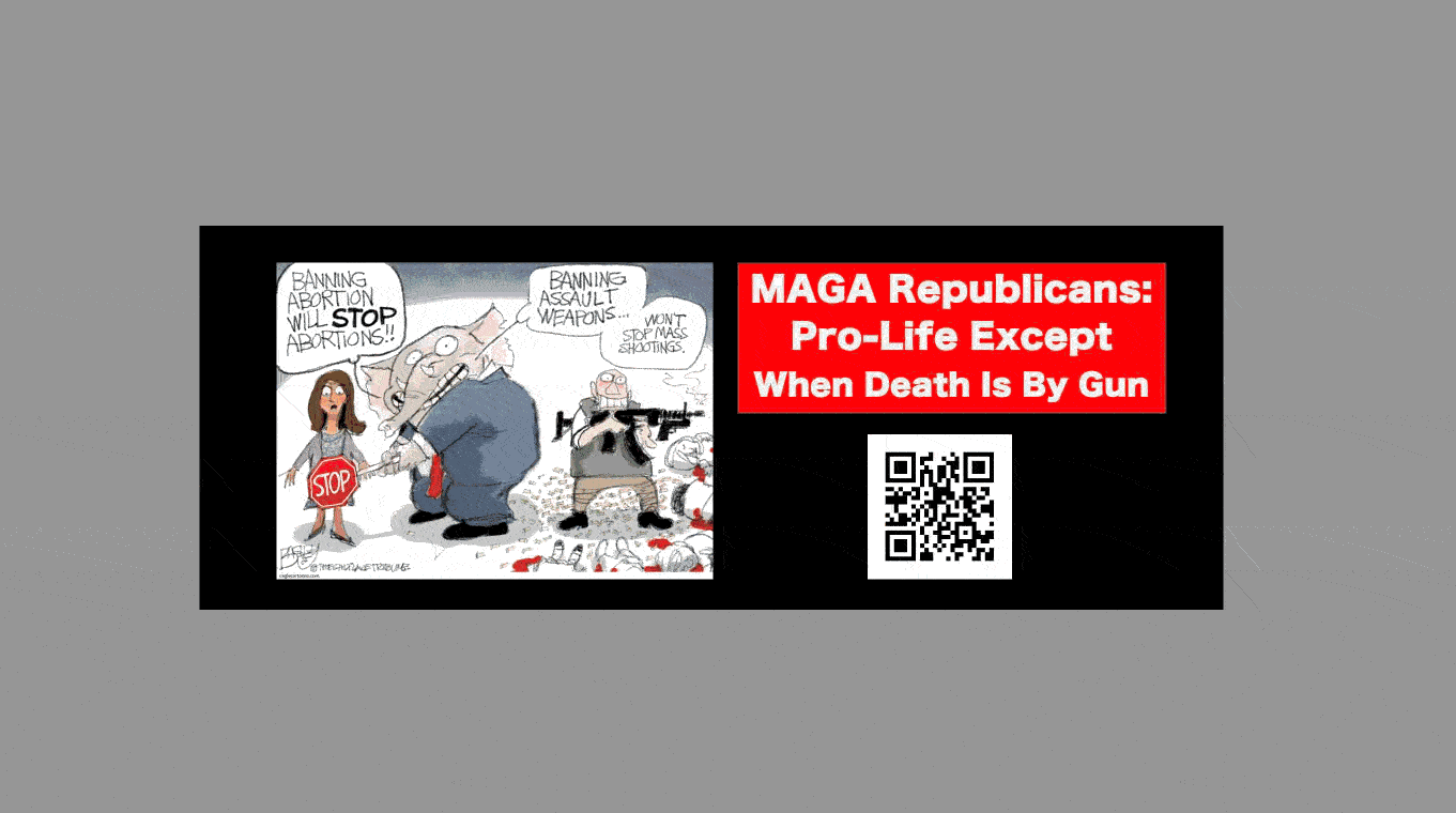 MAGA Republicans: Pro-Life Except When Death Is By A Gun